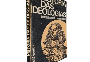 Histórias das ideologias (Volume II - Decadência do feudalismo e revoluções burguesas) -