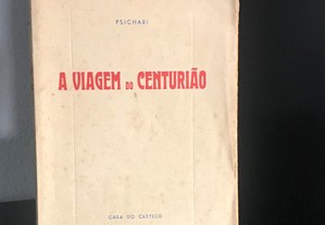 A Viagem do Centurião de Ernest Psichari [Ed.1950]