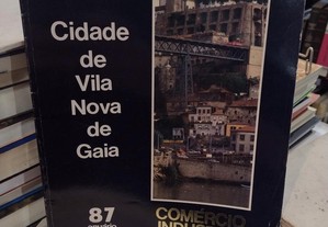 Cidade de Vila Nova de Gaia "Anuário de 87"