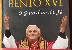O Papa Bento XVI, O Guardião da Fé