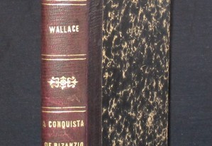 Livro A Conquista de Bizâncio Lewis Wallace 1907
