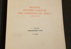Resenha Histórico-Militar das Campanhas de África (1961/1974) 1.º Volume
