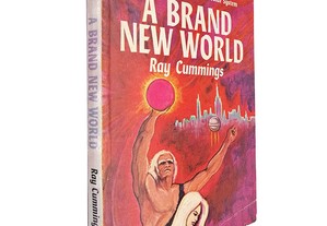 A brand new world - Ray Cummings