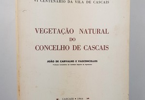 João de Carvalho e Vasconcellos // Vegetação Natural do Concelho de Cascais 