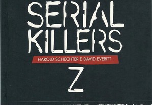 A Enciclopédia dos Serial Killers - Harold Schechter e David Everitt (2010)