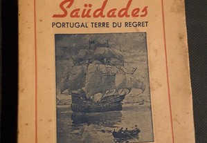 Marcel Homet - Saudades Portugal Terre du Regret (1942)