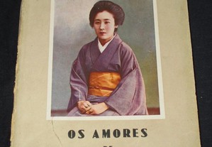 Livro Os Amores de Wenceslau de Moraes 1937