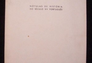 Nótulas de História do Século XV Português - Eduardo Nunes - 1965