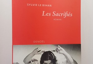 Sylvie Le Bihan // Les Sacrifiés