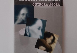 Outrora Agora - Augusto Abelaira