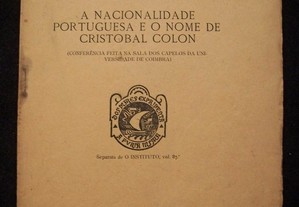 A Nacionalidade Portuguesa e o nome de Cristobal Colon - 1936