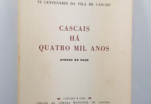 Afonso do Paço // Cascais Há Quatro Mil Anos