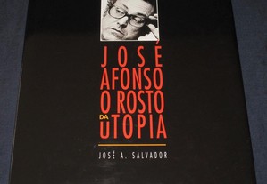 Livro José Afonso O Rosto da Utopia José Salvador
