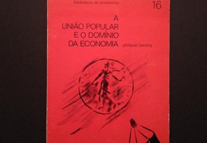 P. Herzog- A União Popular e o domínio da economia