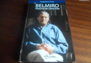 "BELMIRO - História de Uma Vida" de Magalhães Pinto - 1ª Edição de 2001