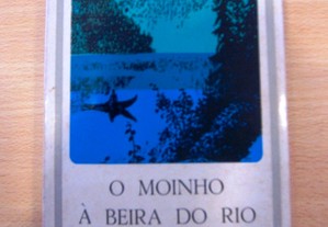 O Moinho à Beira do Rio ( portes gratis )