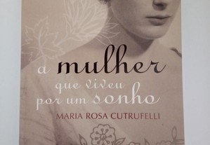 A mulher que viveu por um sonho, Maria Rosa Cutrufelli