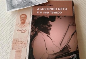Agostinho Neto e o seu tempo _ Leonel Cosme