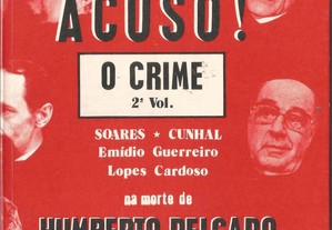 Henrique Cerqueira - Acuso! O Crime 2º Vol. - Portes incluído