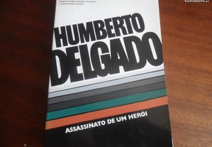 "Humberto Delgado - Assassinato de um Herói"