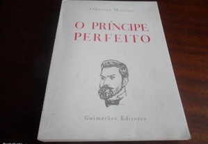 "O Príncipe Perfeito" de Oliveira Martins