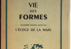 Henri Focillon. Vie des Formes.
