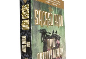 Sacred band (The Acacia trilogy - Book III) - David Anthony Durham