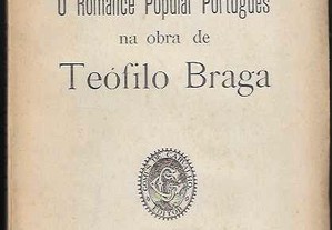 A. do Prado Coelho. O Romance Popular Português na obra de Teófilo Braga.