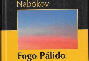 Vladimir Nabokov. Fogo Pálido.