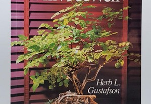 Keep Your Bonsai Alive & Well // Herb L. Gustafson