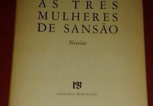 As três mulheres de Sansão, de Aquilino Ribeiro.