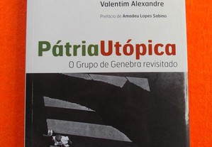 Pátria Utópica - Ana Benavente e António Barreto