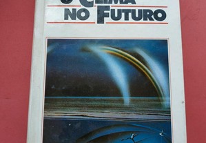 O Clima no Futuro 1988 John Gribbin