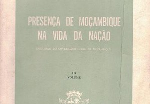 Presença de Moçambique na Vida da Nação - III Volume de M. M. Sarmento Rodrigues