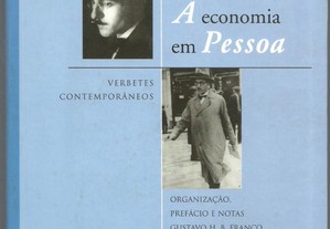 A Economia em Fernando Pessoa - Gustavo H. B. Franco