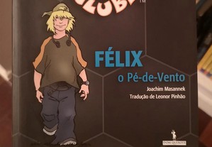 "Félix, O Pé-de-Vento" de Joachim Masannek