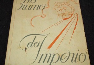Livro No Rumo do Império Henrique Galvão 1934