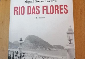 Rio das Flores, Miguel Sousa Tavares