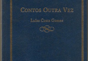 Luísa Costa Gomes - Contos Outra Vez (2001)