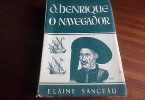"D. Henrique, o Navegador" de Elaine Sanceau - 4ª Edição de 1956