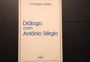 A. Campos Matos - Diálogo com António Sérgio