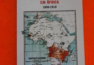 A Colonização Portuguesa em Africa 1890 -1910 - Arnaldo Madureira