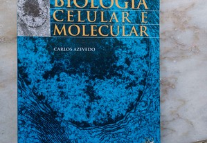 Biologia Celular e Molecular - Carlos Azevedo