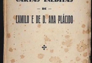Visconde do Marco. Cartas Inéditas de Camilo e de D. Ana Plácido. 