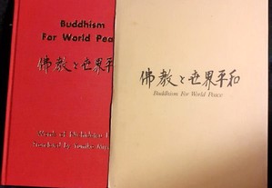 Buddhism for world peace, Words of Nichidatsu Fuji