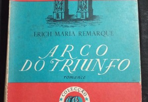 Arco do Triunfo - Erich Maria Remarque