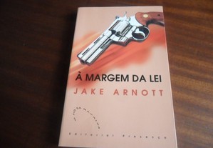 "À Margem da Lei" de Jake Arnott - 1ª Edição de 2003
