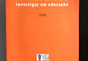 Itinerários - Investigar em Educação 2008 - Ed. em CD-ROM