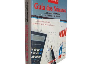 Guia dos números (A interpretação dos números na economia e nos negócios)