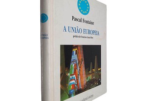 A União Europeia - Pascal Fontaine